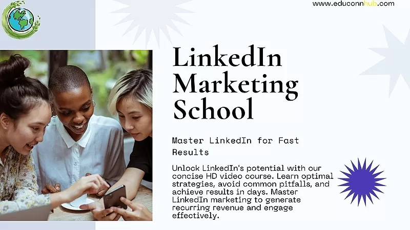 LinkedIn Marketing School