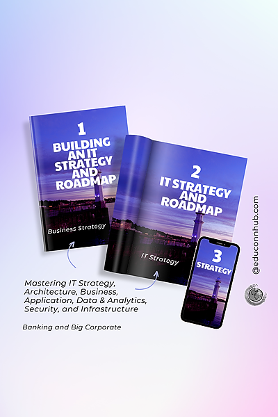 Building an IT Strategy and Roadmap