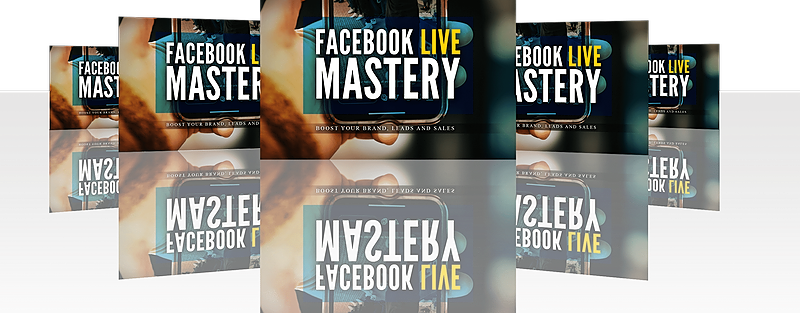 Facebook Live Mastery