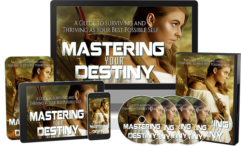 Mastering Your Destiny