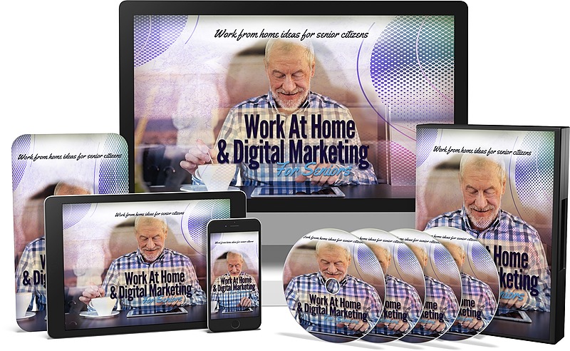 Work At Home & Digital Marketing For Seniors