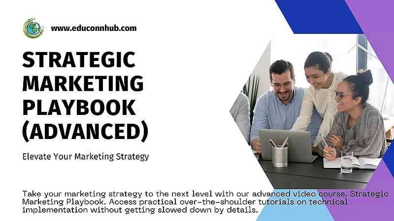 Strategic Marketing Playbook - Advanced