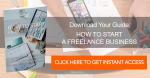 How To Start a Freelance Business